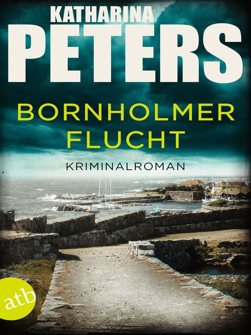 Title details for Bornholmer Flucht by Katharina Peters - Available